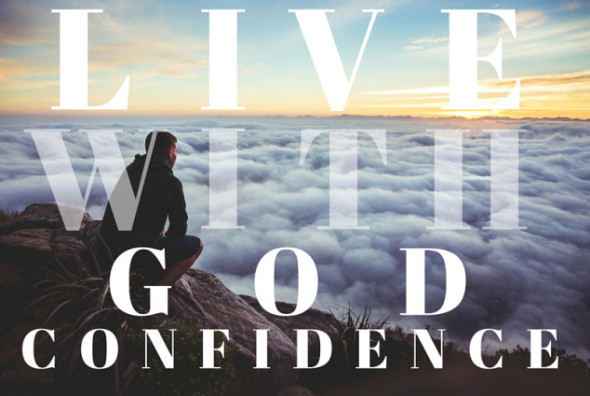 God-Confidence, Not Self-Confidence – Wholehearted Men